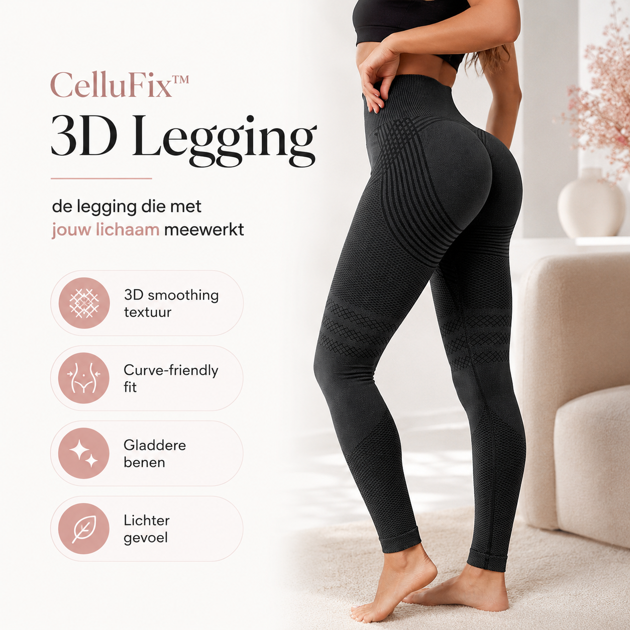 CelluFix™ 3D Legging — de legging die met jouw lichaam meewerkt